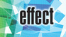 Effect